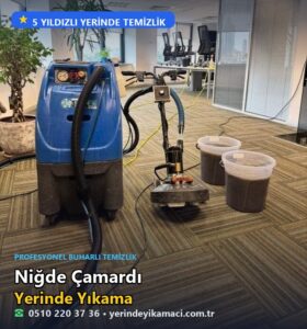 Niğde Çamardı Yerinde Yıkama | En İyi Buharlı Temizlik